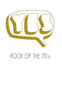 Yes : Rock of the '70s